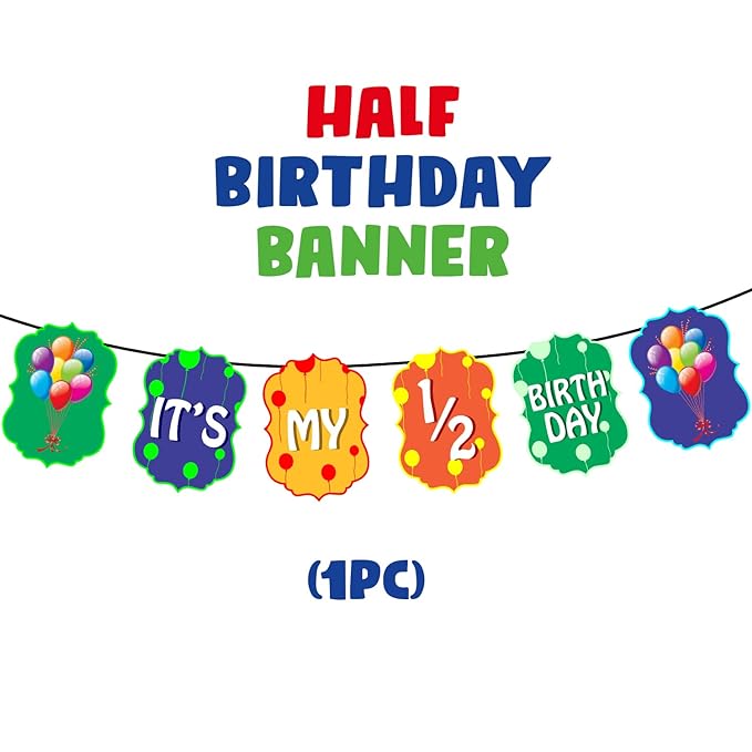 Half Birthday Banner (Multi Half Birthday)